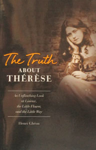 THE TRUTH ABOUT THERESE by Henri Gheon
