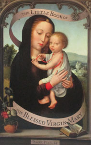 THE LITTLE BOOK OF THE BLESSED VIRGIN MARY by RAOUL PLUS, S.J.