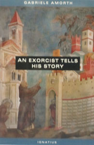 AN EXORCIST TELLS HIS STORY by Gabriele Amorth