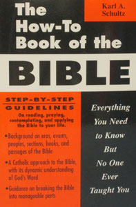 HOW TO BOOK OF THE BIBLE by Karl A. Schultz.