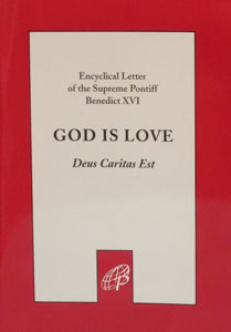 GOD IS LOVE (DEUS CARITAS EST)