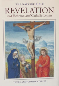REVELATION and HEBREWS and CATHOLIC LETTERS (Navarre Bible Commentary) Hardcover.