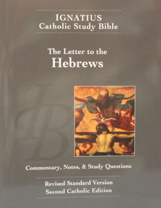 IGNATIUS CATHOLIC STUDY BIBLE, THE LETTER TO THE HEBREWS