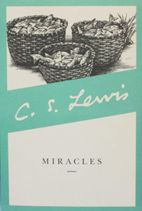 MIRACLES by C. S. LEWIS