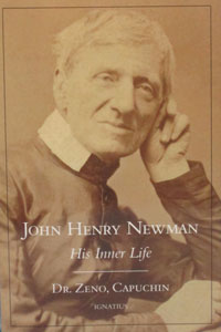 JOHN HENRY NEWMAN His Inner Life by DR. ZENO, CAPUCHIN