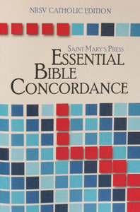 SAINT MARY'S PRESS ESSENTIAL BIBLE CONCORDANCE NRSV Catholic Edition