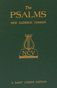 THE PSALMS New Catholic Version Saint Joseph Edition No. 665/04