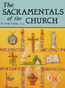 SACRAMENTALS OF THE CHURCH #396