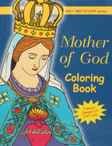 MOTHER OF GOD COLORING BOOK Illustrated by KATHERINE SOTNIK