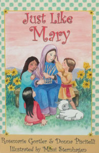 JUST LIKE MARY by Rosemarie Gortler & Donna Piscitelli, Paper.