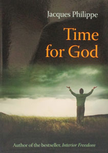 TIME FOR GOD by JACQUES PHILIPPE