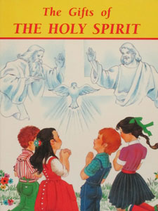 THE GIFTS OF THE HOLY SPIRIT by Rev. Jude Winkler,  OFM Conv. #508