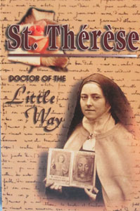 ST. THERESE, Doctor of the Little Way