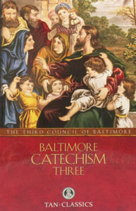 BALTIMORE CATECHISM THREE