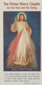 THE DIVINE MERCY CHAPLET FOR THE SICK AND THE DYING