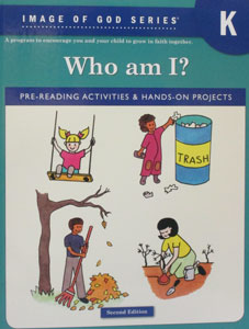 IMAGE OF GOD SERIES, Kindergarten: Who Am I Workbook
