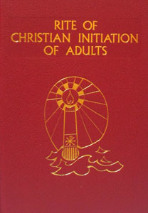 RITE OF CHRISTIAN INITIATION OF ADULTS.