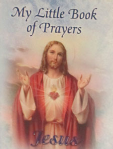 MY LITTLE BOOK OF PRAYERS TO JESUS