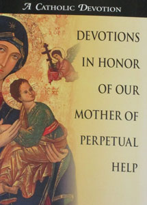 DEVOTIONS IN HONOR OF OUR MOTHER OF PERPETUAL HELP