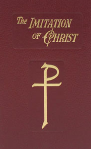 THE IMITATION OF CHRIST (Simulated leather binding, modern translation) by Thomas a Kempis.