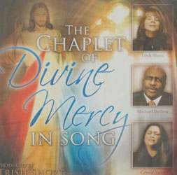 THE CHAPLET OF DIVINE MERCY IN SONG  CD