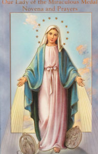 OUR LADY OF THE MIRACULOUS MEDAL NOVENA AND PRAYERS