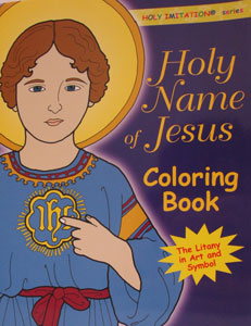 HOLY NAME OF JESUS COLORING BOOK Illustrated by KATHERINE SOTNIK