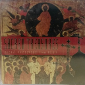 SACRED TREASURES Choral Masterworks from Russia  CD
