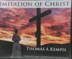 IMITATION OF CHRIST by THOMAS A KEMPIS
