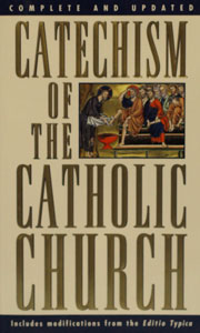 THE CATECHISM OF THE CATHOLIC CHURCH