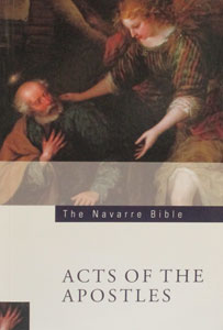 ACTS OF THE APOSTLES (Navarre Bible Commentaries)