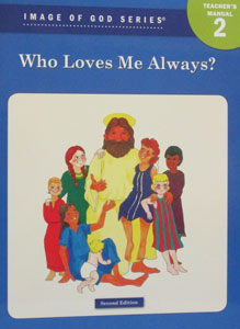 IMAGE OF GOD SERIES, Grade 2 Teacher's Manual