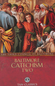 BALTIMORE CATECHISM TWO