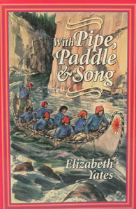 WITH PIPE, PADDLE & SONG by Elizabeth Yates