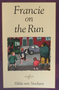 FRANCIE ON THE RUN by Hilda van Stockum. Illustrated by the author.