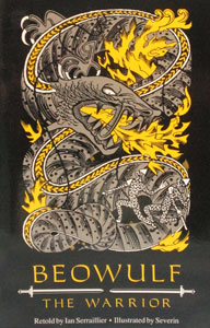 BEOWULF THE WARRIOR Retold by Ian Serraillier