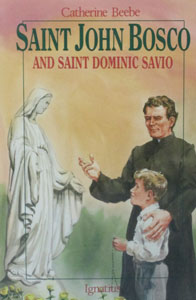 SAINT JOHN BOSCO and SAINT DOMINIC SAVIO by Catherine Beebe