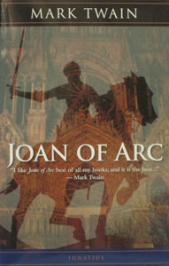 JOAN OF ARC by Mark Twain.