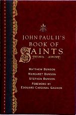 JOHN PAUL II'S BOOK OF SAINTS by Matthew, Margaret and Stephen Bunson.