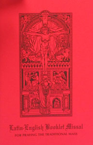 LATIN-ENGLISH BOOKLET MISSAL For Praying the Traditional Mass.