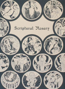 THE SCRIPTURAL ROSARY