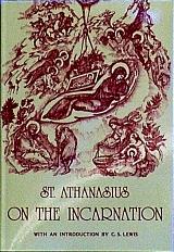 ON THE INCARNATION by St. Athanasius.