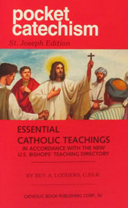 POCKET CATECHISM Essential Catholic Teachings by Rev. A. Lodders, C.SS.R.