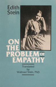 ON THE PROBLEM OF EMPATHY Collected Works of Edith Stein, Vol. III (St. Teresa Benedicta of the Cross).