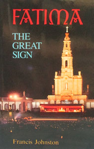 FATIMA, THE GREAT SIGN by Francis Johnston.