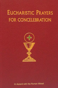 EUCHARISTIC PRAYERS FOR CONCELEBRATION