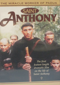 SAINT ANTHONY: THE MIRACLE WORKER OF PADUA. DVD.