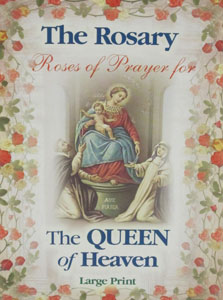 THE ROSARY: ROSES OF PRAYER FOR THE QUEEN OF HEAVEN (large print) by Rev. Daniel A. Lord, S.J. 2411.