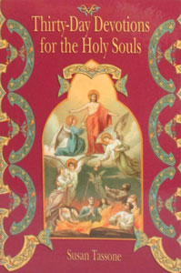 THIRTY-DAY DEVOTIONS FOR THE HOLY SOULS by Susan Tassone