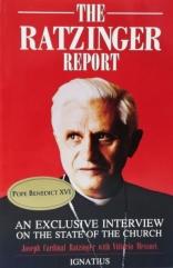 THE RATZINGER REPORT An Exclusive Interview on the State of the Church.